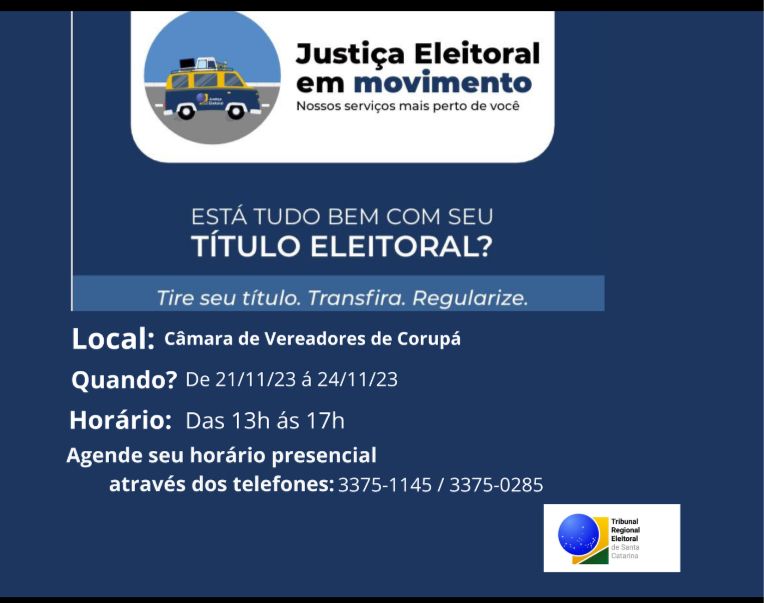 Justiça Eleitoral inicia atendimento volante nesta terça-feira (21) na Câmara de Vereadores de Corupá